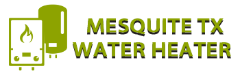 Mesquite TX Water Heater